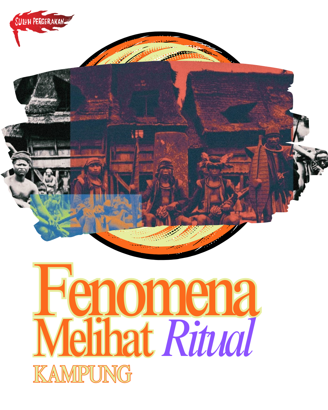 Fenomena dibalik Semarak Ritual Kampung