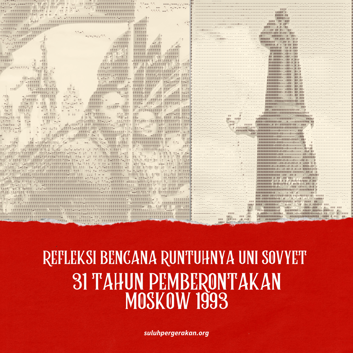 31 Tahun Pemberontakan Moskow 1993, Refleksi Bencana Runtuhnya Uni Sovyet 